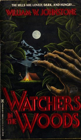 Trash Menace: Watchers in the Woods by William W. Johnstone